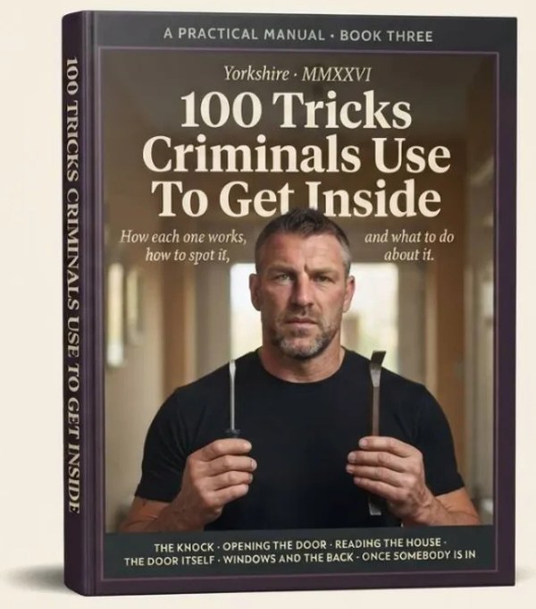 100 Tricks Criminals Use To Get Inside